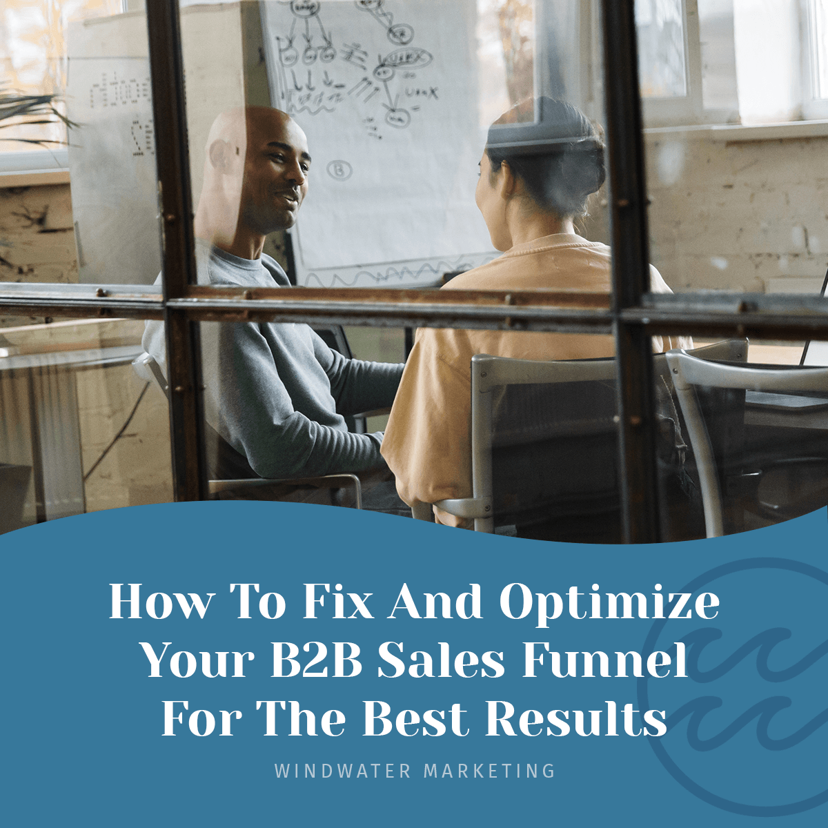 How To Fix and Optimize Your B2B Sales Funnel For The Best Results